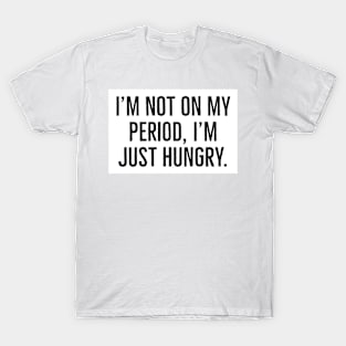 funny phrase T-Shirt